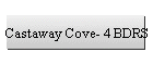 Castaway Cove- 10 Max