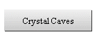 Crystal Caves