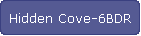 Hidden Cove-6BDR
