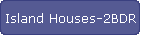 Island Houses-2BDR