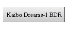Kaibo Dreams-1 BDR