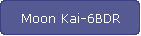 Moon Kai-6BDR