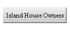 Island House Owners