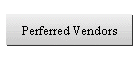 Perferred Vendors