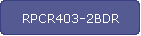 RPCR403-2BDR