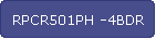 RPCR501PH -4BDR