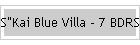 S"Kai Blue Villa - 7 BDRS