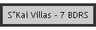 S"Kai Villas - 7 BDRS