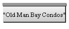 Old Man Bay Condos
