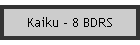 Kaiku - 8 BDRS