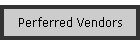 Perferred Vendors